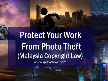 Protect Your Work From Photo Theft (Malaysia Copyright Law)