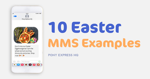 10 Easter MMS examples