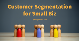 Customer Segmentation for Small Businesses