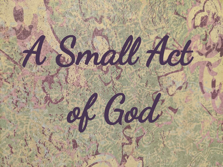 A Small Act of God