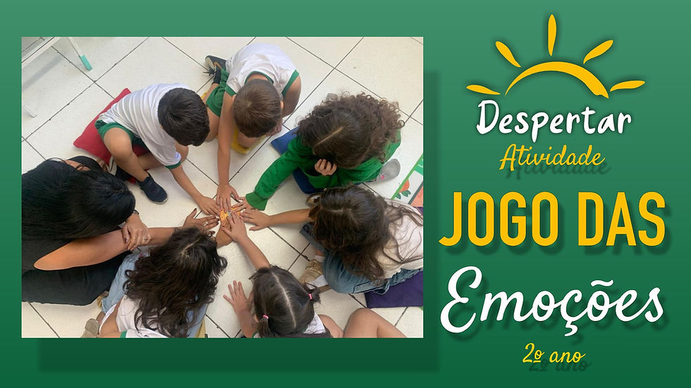 2º Ano Mergulha no Autoconhecimento com o "Jogo das Emoções" 🎲❤️