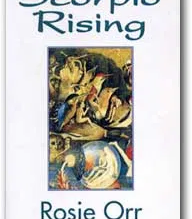 Scorpio Rising - Rosie Orr