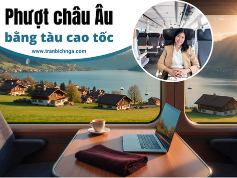 Phượt châu Âu bằng tàu cao tốc