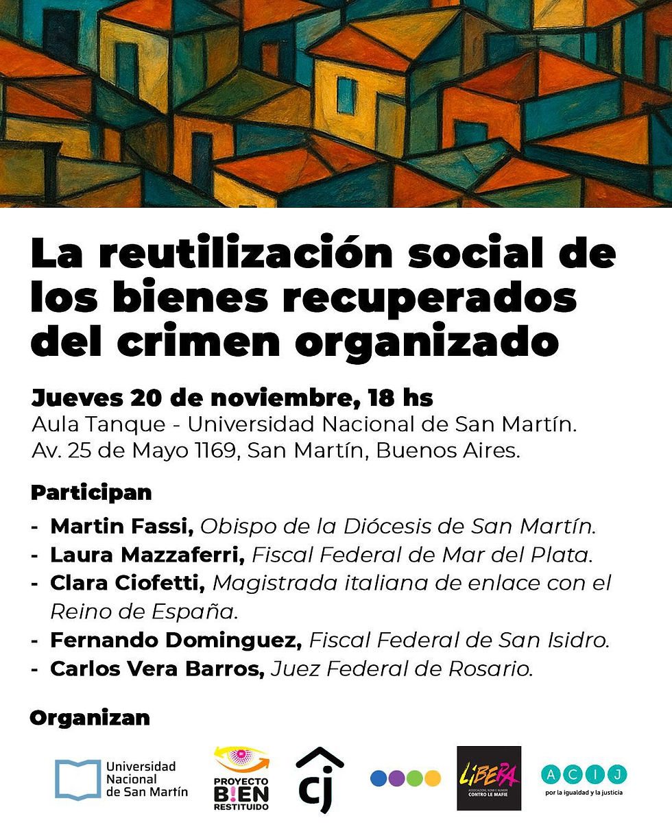 La reutilización social de los bienes recuperados del crimen organizado