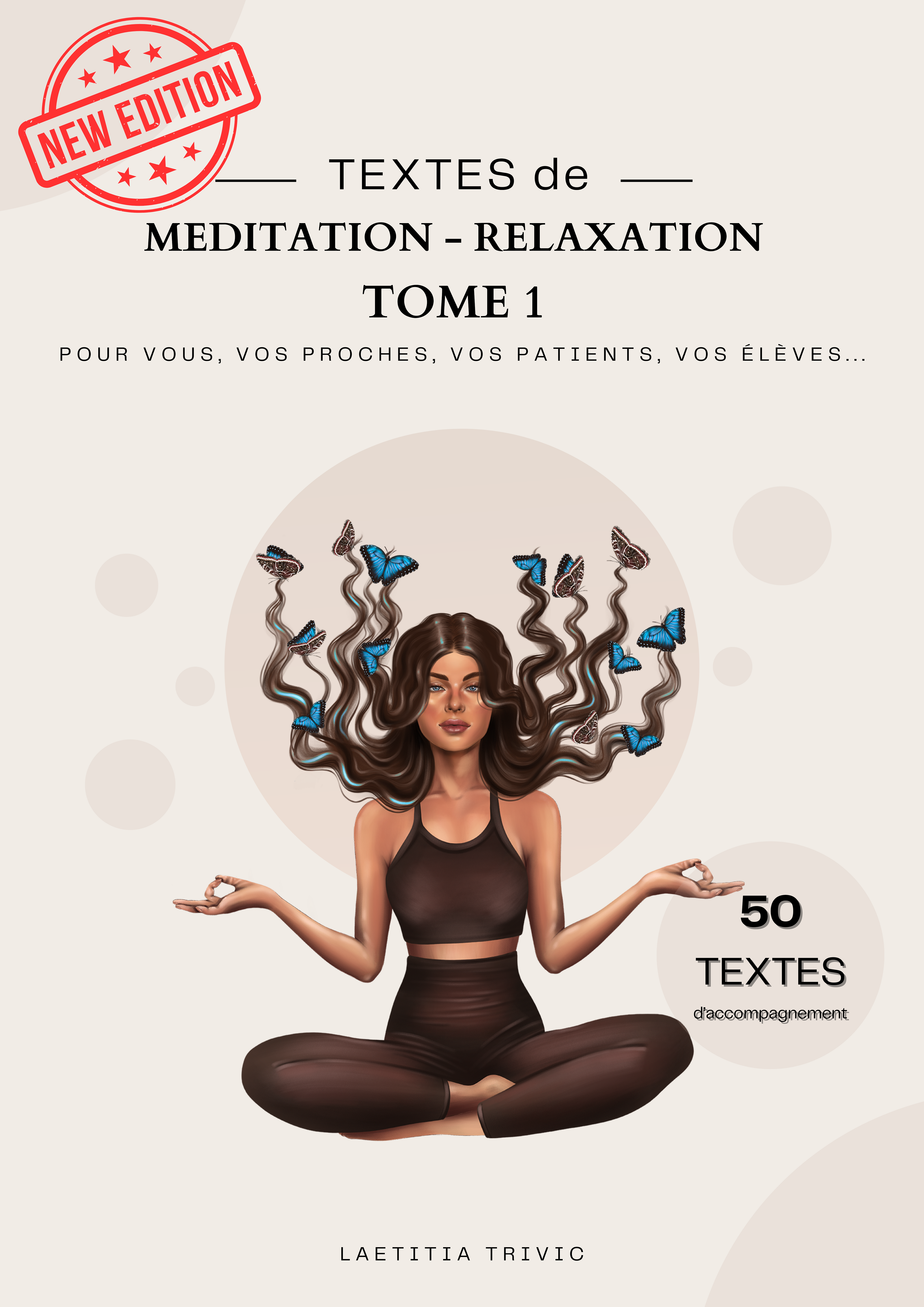 E BOOK - 50 Textes de Méditation - Relaxation - TOME1 NOUVELLE EDITION