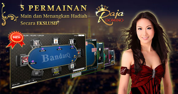 Rajadomino.com agen judi poker capsa susun dan bandar domino qq online terpercaya