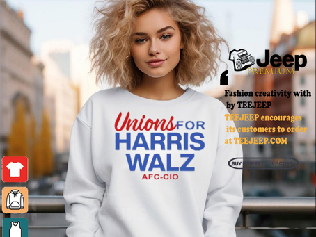 Unions For Harris Walz Afl Cio Shirt