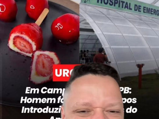 Jovem dar entrada no hospital após introduzir 24 morango do amor no ânus
