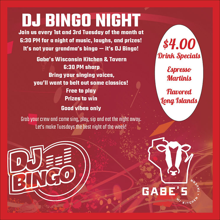 DJ Bingo! Every 1st and 3rd Tuesday of the month