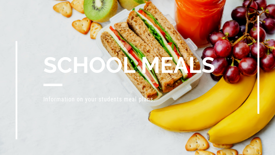 School Meals | Information on your students meal plans