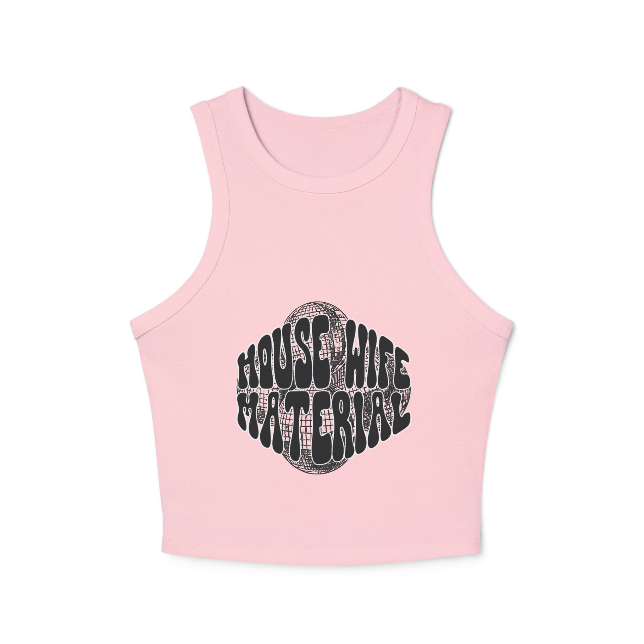 House Wife Material Racer Tank