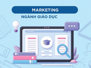 Marketing Giáo Dục Là Gì? Bản Đồ Chiến Lược Tuyển Sinh Toàn Diện Giúp Các Tổ Chức Giáo Dục Bứt Phá Học Viên Bền Vững