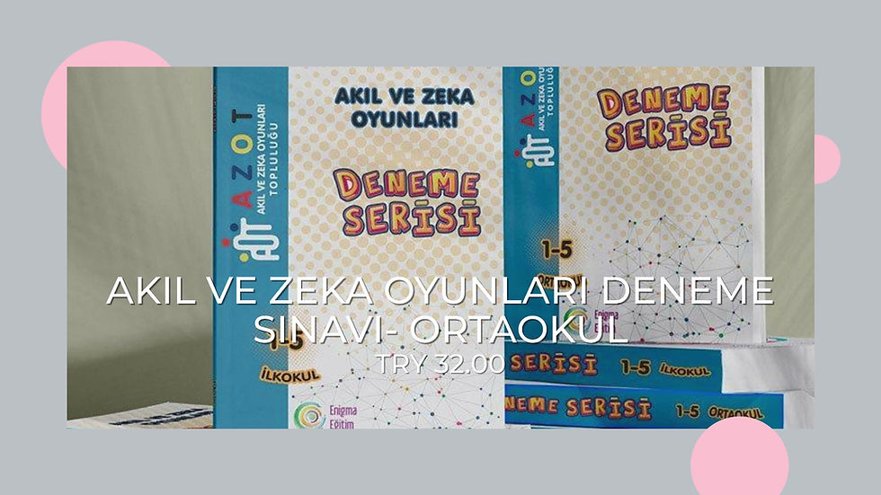 Küçük resim: Akıl ve Zeka Oyunları Deneme Serisi -Ortaokul