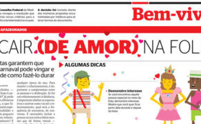 Amor de Carnaval pode vingar! - Coluna Bem Viver - Jornal O Extra