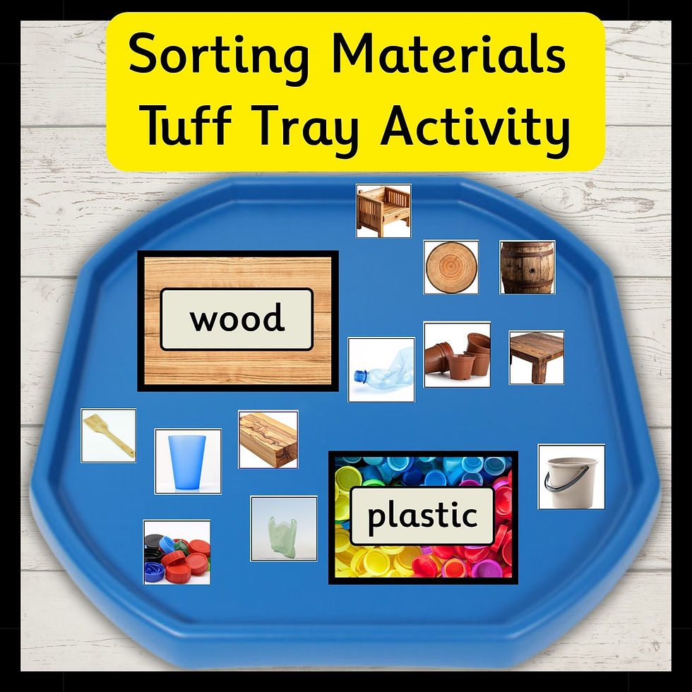 sorting materials tuff tray activity