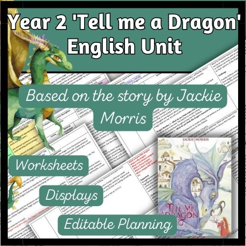 'Tell me a Dragon' by Jackie Morris Year 2 English Planning and Resources PrimaryResourceRack