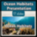 Oceans Habitat Presentation