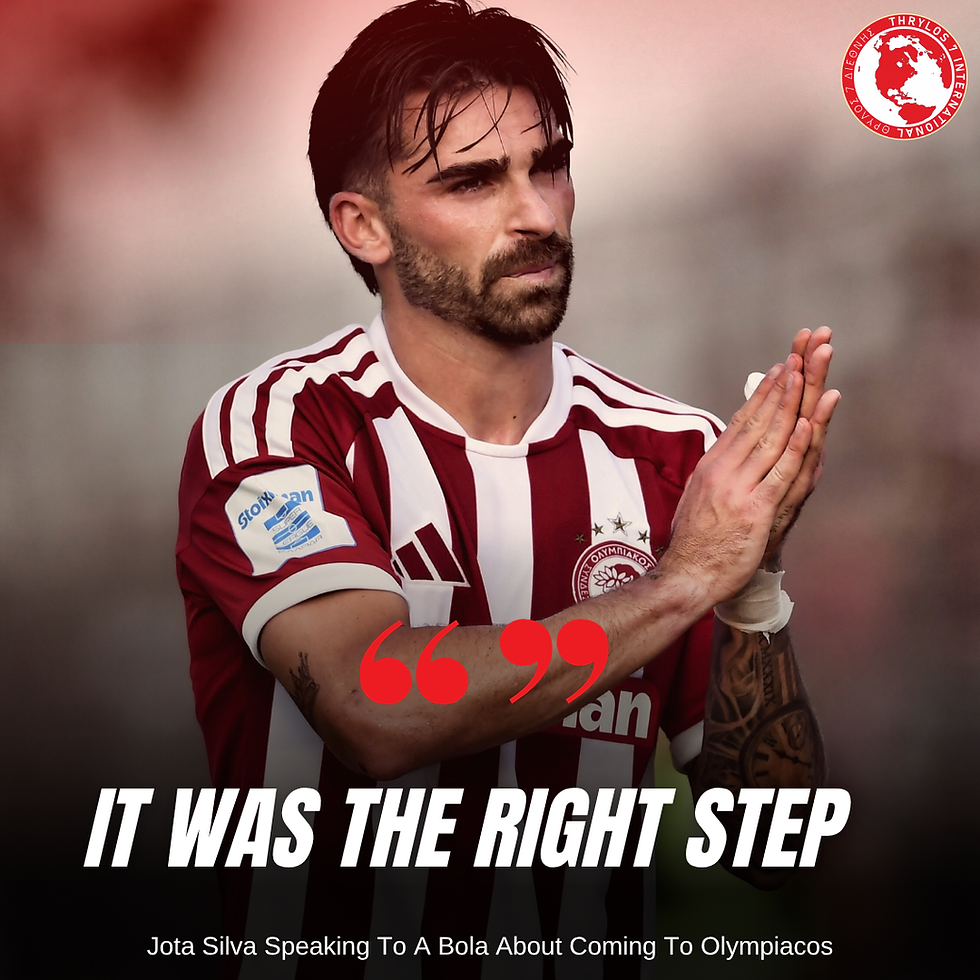 Jota Silva opens up on Olympiacos, the failed Sporting move and why Piraeus was the right next step.