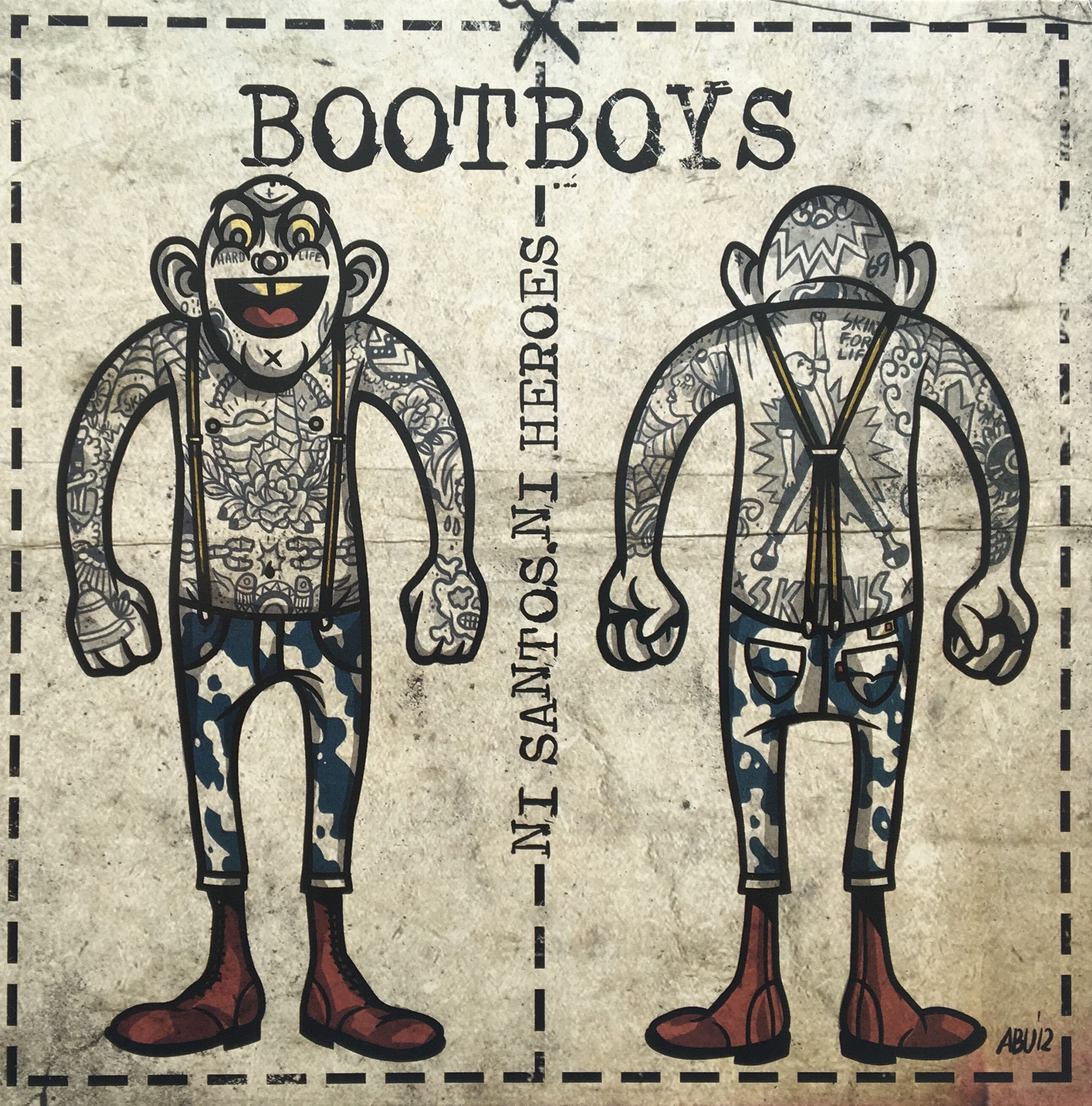 Bootboys - Ni Santos, Ni Heroes