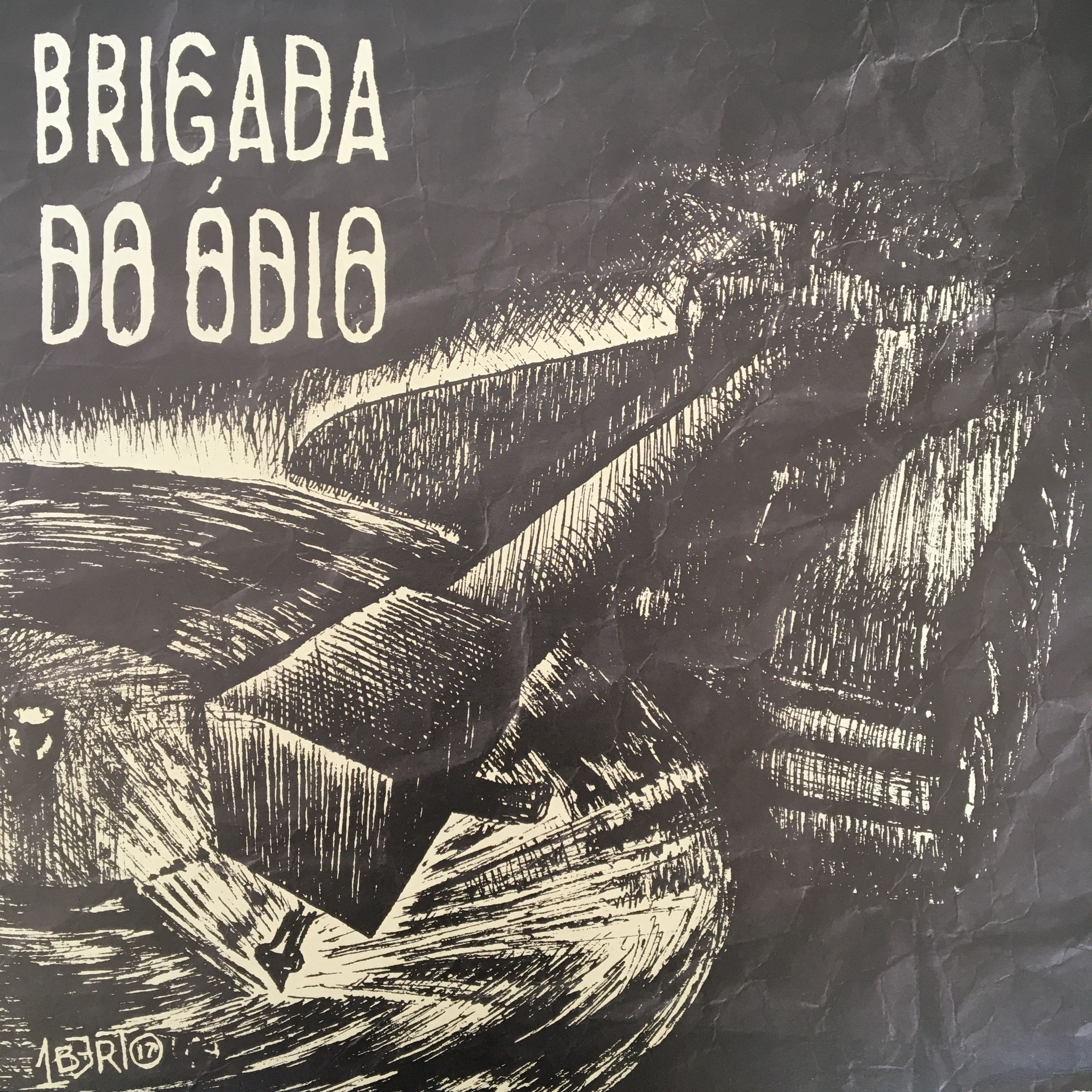 Brigada do Ódio - Discografia S/T
