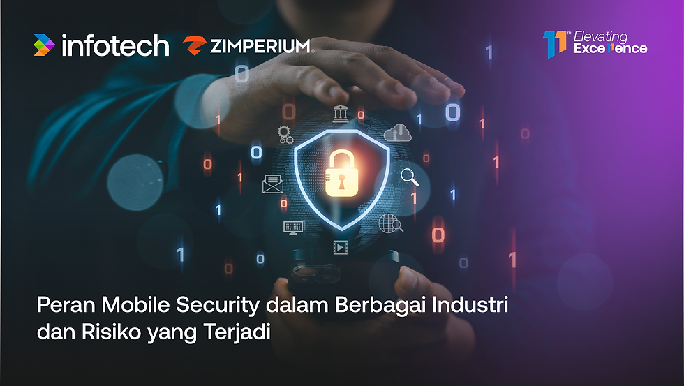 Mobile security untuk melindungi perangkat mobile dan sistem bisnis di berbagai industri
