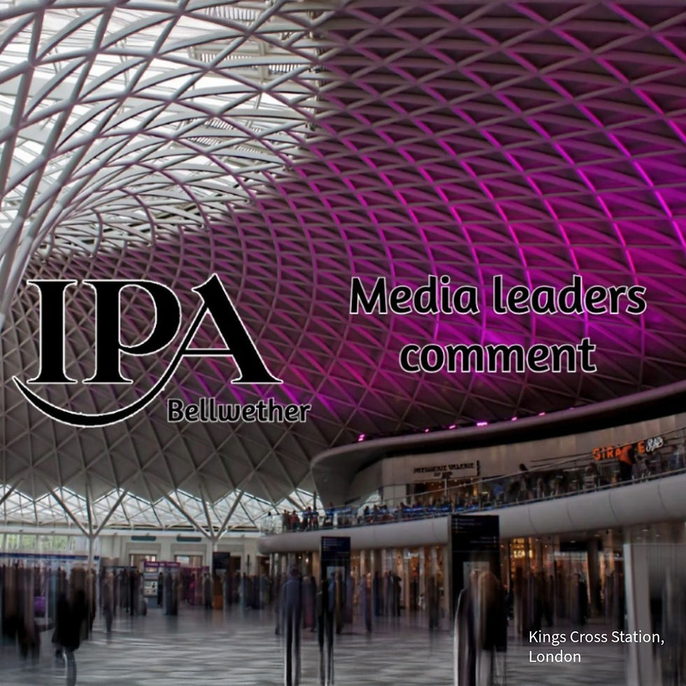 IPA Bellwether Q1 2026: Adland reactions and comments at Mediashotzuk 📈🚀🎯