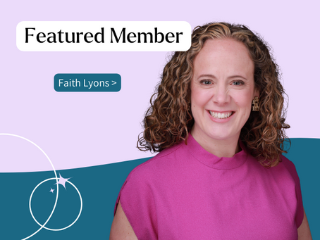 Featured Member - Faith Lyons