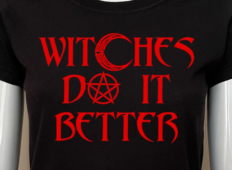 Thumbnail: Witches do it better Woman T-shirt