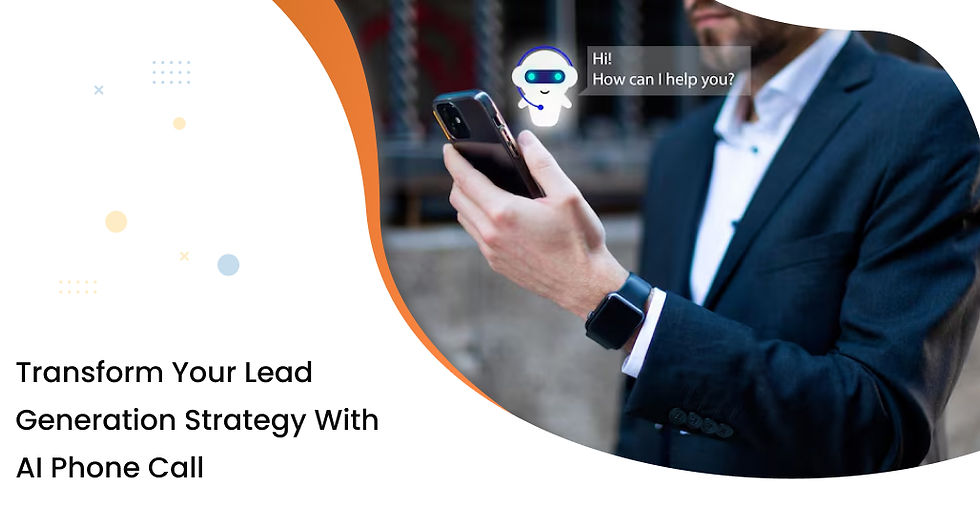 Transform Your Lead Generation Strategy with AI Phone Call.jpg