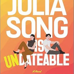 Julia Song is Undatable