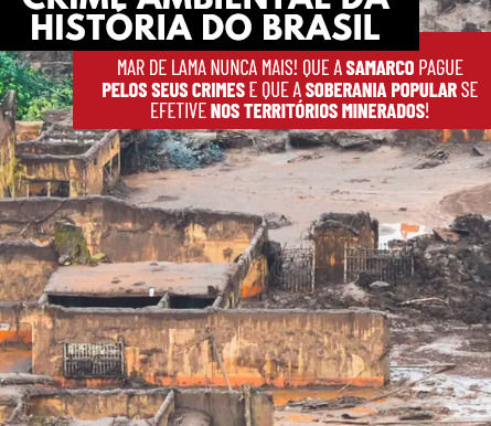 10 ANOS DO MAIOR CRIME AMBIENTAL DA HISTÓRIA DO BRASIL