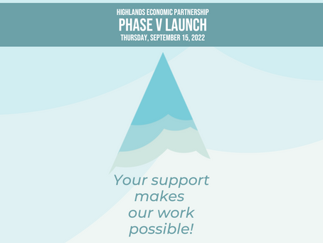 HIGHLANDS ECONOMIC PARTNERSHIP ANNOUNCES LAUNCH OF PHASE V