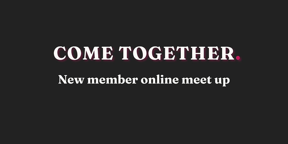 Come Together: New Member Meet Up