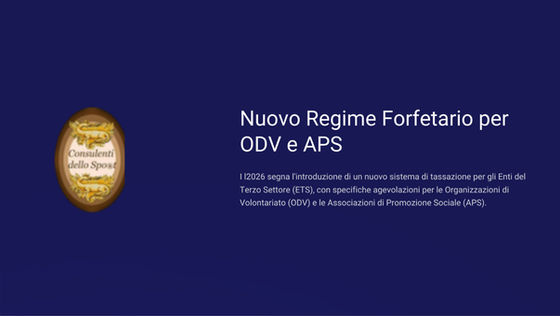 Nuovo regime forfetario per ODV e APS (schemi riepilogativi)