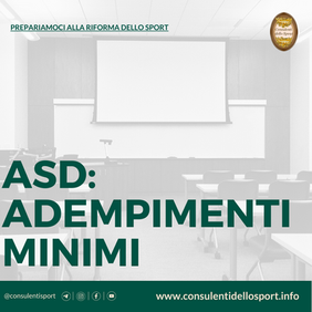 ASD: gli adempimenti minimi (se non cambia nulla ...)