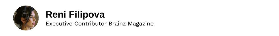 Executive Contributor Reni Filipova Brainz Magazine