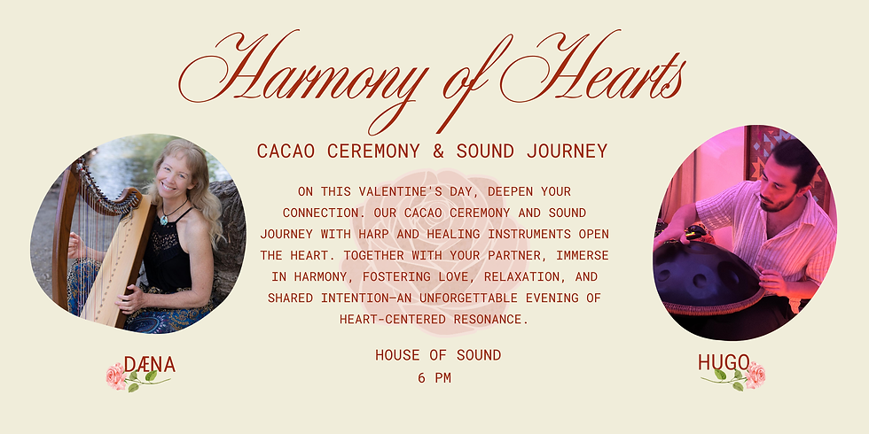 Harmony of Hearts: Cacao Ceremony & Harp Featuring Dæna