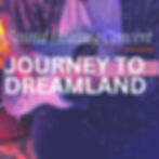 Journey to Dreamland