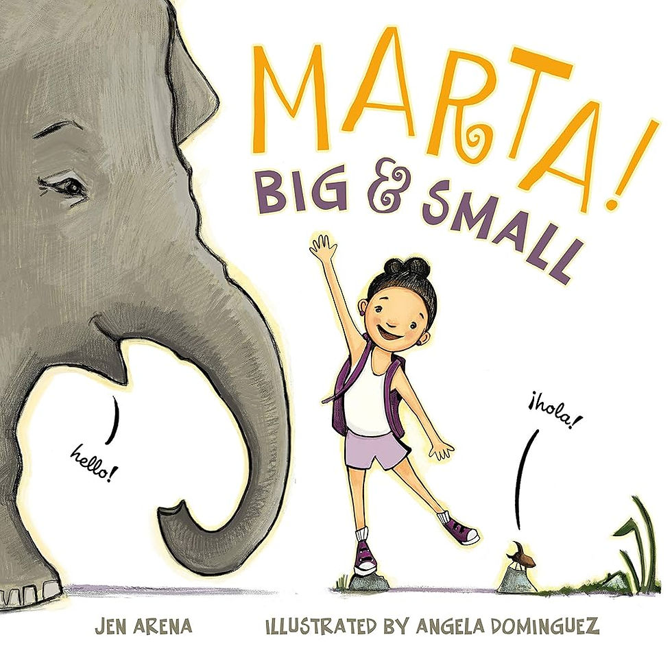 Girl waves at large gray elephant saying "hello" and mouse saying "¡hola!" against white background. Title reads "Marta! Big & Small."