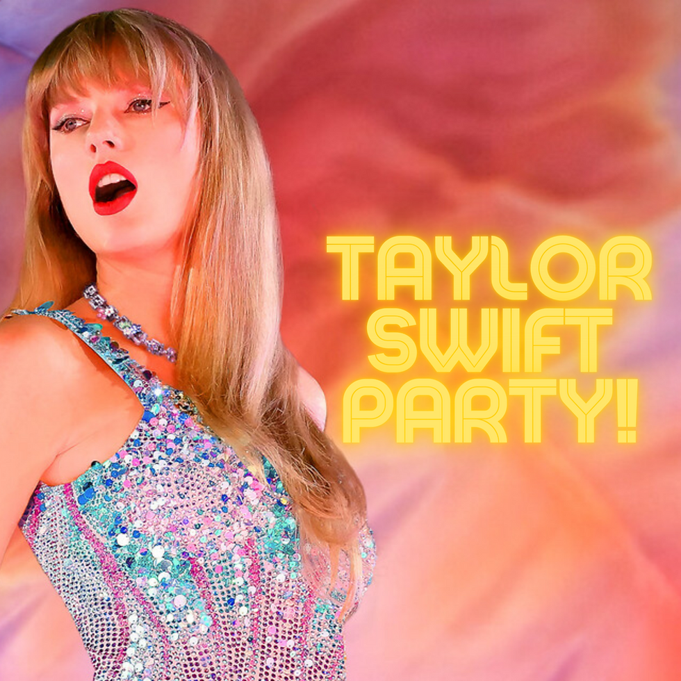 Taylor Swift Party - All Ages Afterhours Special Event