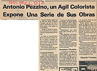 EL DÍA. Uruguay. 28 de diciembre de 1985. Antonio Pezzino, un ágil colorista expone una serie de sus obras. Eduardo Vernazza.