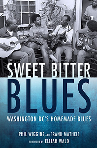 front cover of Sweet Bitter Blues by Phil Wiggins & Frank Matheis.jpg