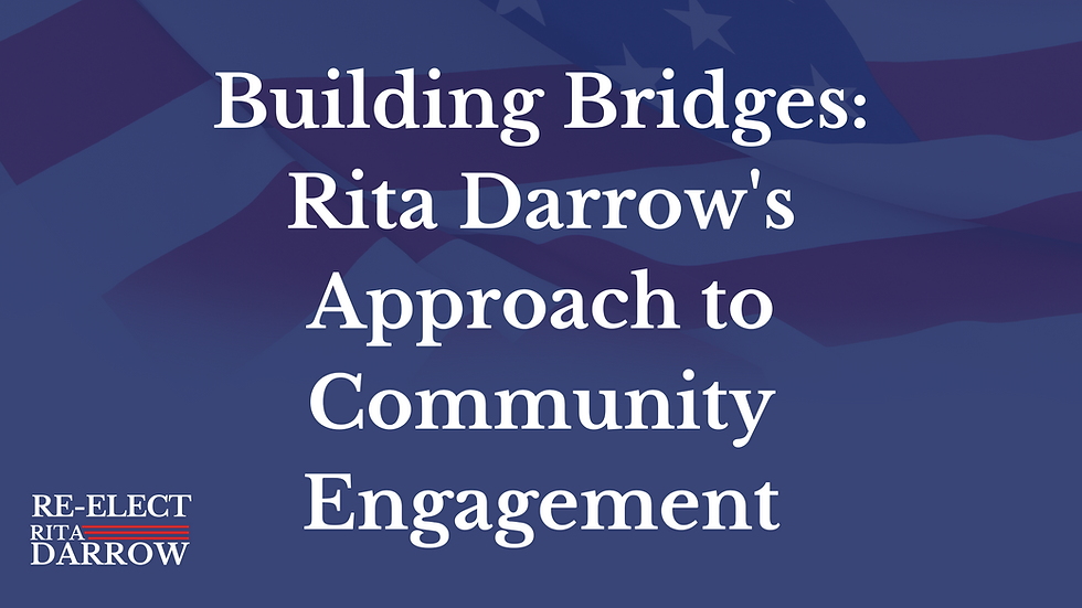 How can Rita Darrow's approach to community engagement inspire bridge-building in your own community?