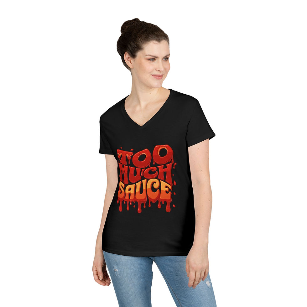 Thumbnail: Ladies' Too Much Sauce Drip V-Neck T-Shirt