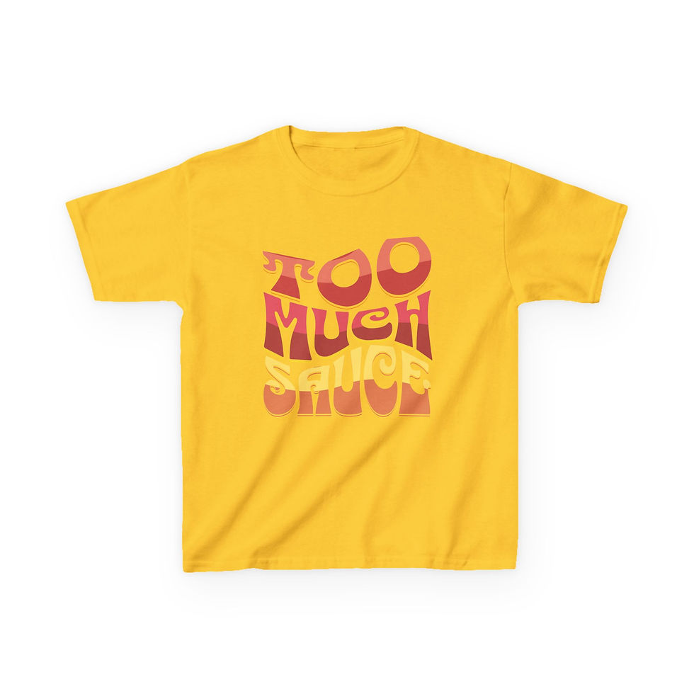 Thumbnail: Kids Too Much Sauce Heavy Cotton™ Tee