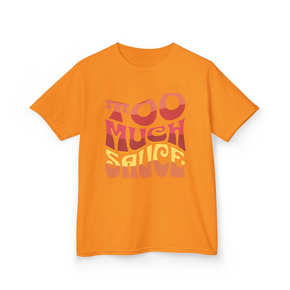 Thumbnail: Kids Too Much Sauce Heavy Cotton™ Tee