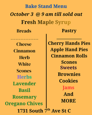 Last Bake Stand Of The Year Fresh Maple Syrup Cakes Breads Scones & More Sat October 3 @9Am till sold out Please Share