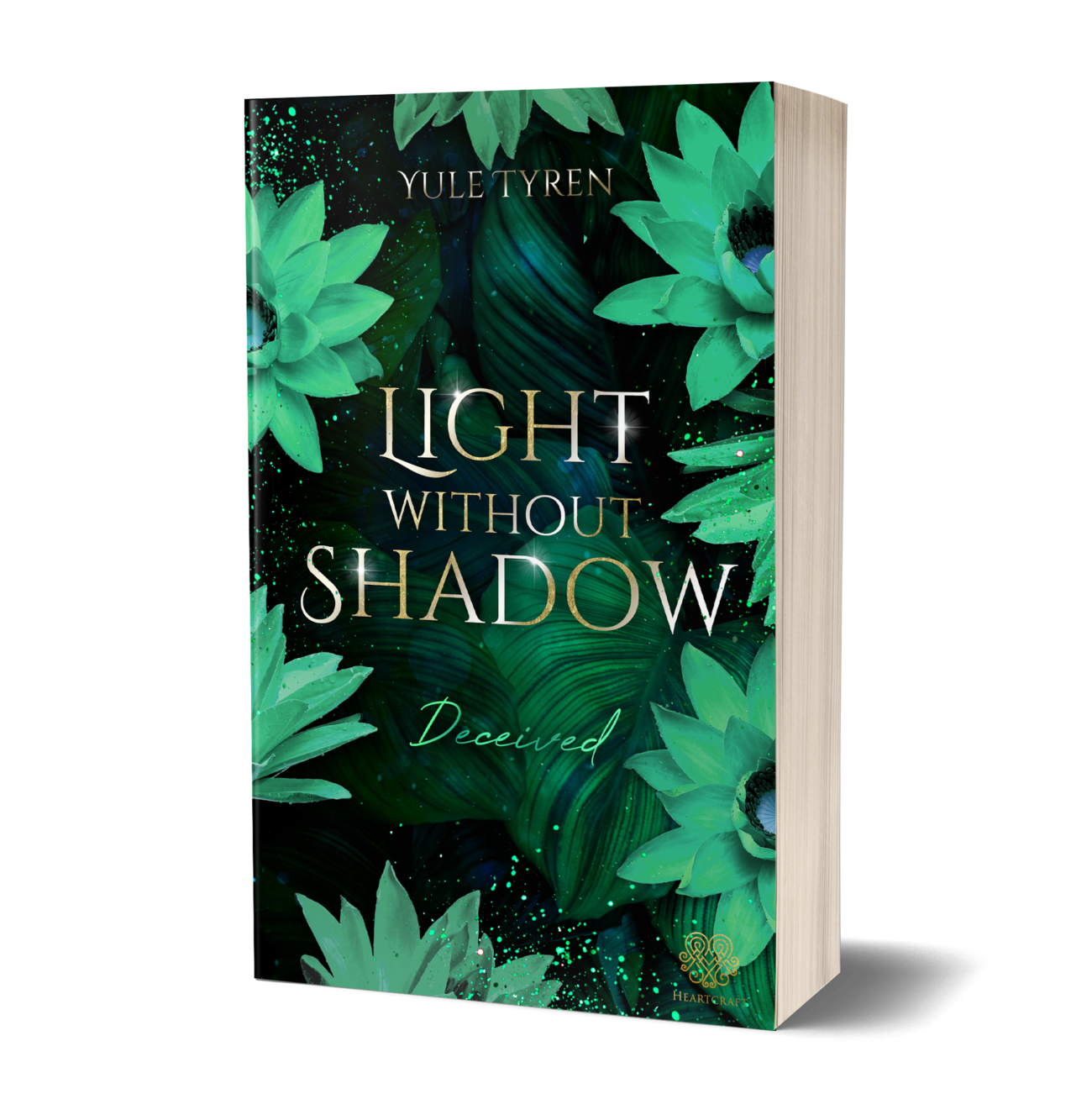 Light Without Shadow - Deceived (Band 3) von Yule Tyren