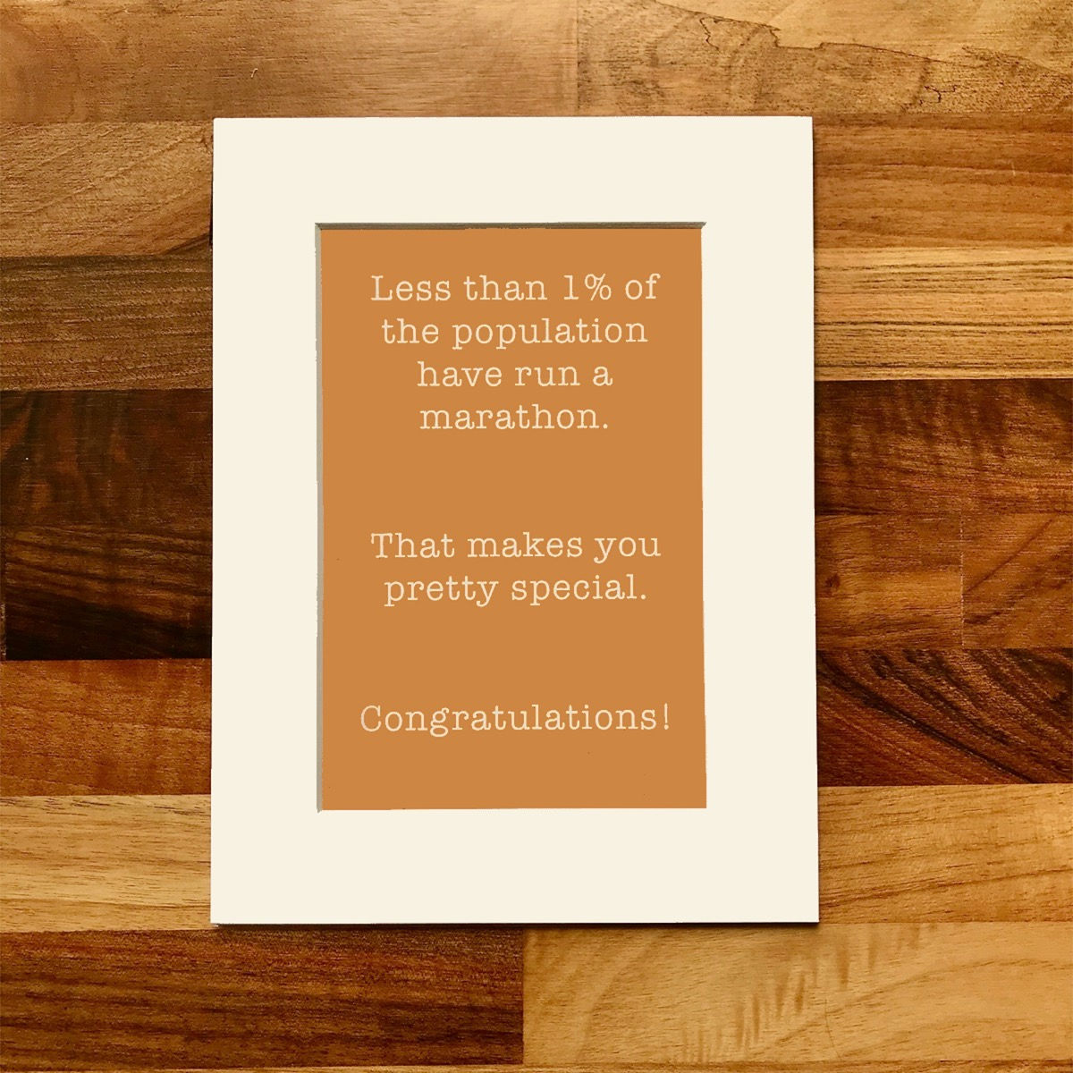 Less Than 1% Have Run a Marathon Mounted Print