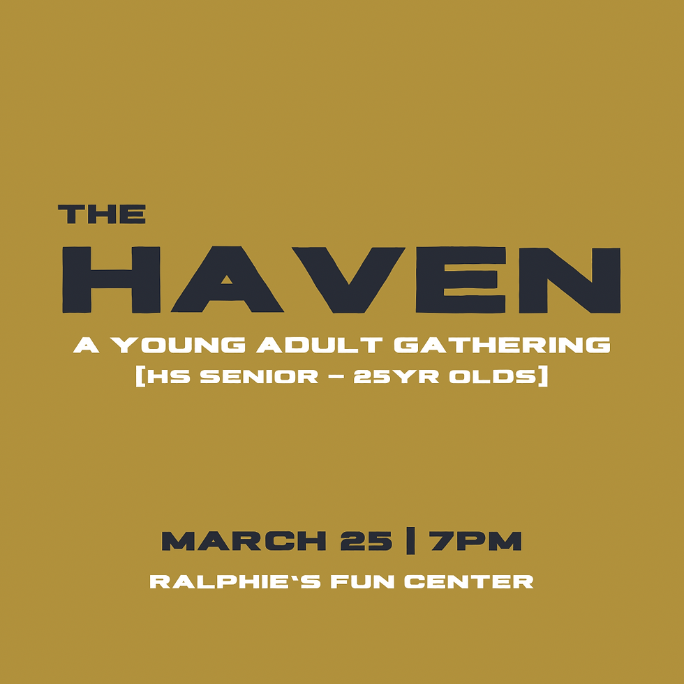 The Haven | A Young Adult Gathering